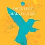 sweetest hallelujah